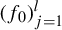 left parenthesis f 0 right parenthesis Subscript j equals 1 Superscript l