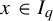x element of upper I Subscript q