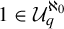 1 element of upper U Subscript q Superscript normal first transfinite cardinal 0