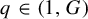 q element of left parenthesis 1 comma upper G right parenthesis