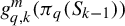 g Subscript q comma k Superscript m Baseline left parenthesis pi Subscript q Baseline left parenthesis upper S Subscript k minus 1 Baseline right parenthesis right parenthesis