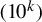 left parenthesis 10 Superscript k Baseline right parenthesis