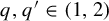 q comma q prime element of left parenthesis 1 comma 2 right parenthesis