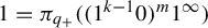 1 equals pi Subscript q Sub Subscript plus Baseline left parenthesis left parenthesis 1 Superscript k minus 1 Baseline 0 right parenthesis Superscript m Baseline 1 Superscript infinity Baseline right parenthesis