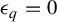 epsilon Subscript q Baseline equals 0