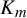 upper K Subscript m
