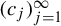 left parenthesis c Subscript j Baseline right parenthesis Subscript j equals 1 Superscript infinity