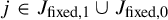 j element of upper J Subscript f i x e d comma 1 union upper J Subscript f i x e d comma 0