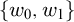 StartSet w 0 comma w 1 EndSet