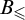 upper B Subscript less than or slanted equals