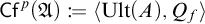 C f to the p power of script Q is defined as the ordered pair open angle bracket U l t of A comma Q sub f close angle bracket.