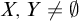 upper X comma upper Y not equals backslash emptyset