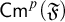 backslash operatorname upper C m Superscript p Baseline left parenthesis German upper F right parenthesis