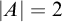 StartAbsoluteValue upper A EndAbsoluteValue equals 2