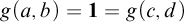 g left parenthesis a comma b right parenthesis equals bold 1 equals g left parenthesis c comma d right parenthesis