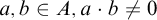 a comma b element of upper A comma a dot b not equals 0