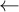 left arrow