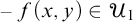 minus f left parenthesis x comma y right parenthesis element of upper U 1