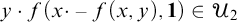 y dot f left parenthesis x dot minus f left parenthesis x comma y right parenthesis comma bold 1 right parenthesis element of upper U 2