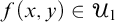 f left parenthesis x comma y right parenthesis element of upper U 1