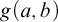 g left parenthesis a comma b right parenthesis