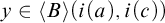 y element of left angle bracket upper B right angle bracket left parenthesis i left parenthesis a right parenthesis comma i left parenthesis c right parenthesis right parenthesis
