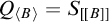 upper Q Subscript left angle bracket upper B right angle bracket Baseline equals upper S Subscript upper B right bracket right bracket