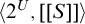 left angle bracket 2 Superscript upper U Baseline comma upper S right bracket right bracket right angle bracket