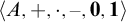 left angle bracket upper A comma plus comma dot comma minus comma bold 0 comma bold 1 right angle bracket