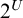 2 Superscript upper U