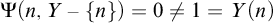 upper Psi left parenthesis n comma upper Y minus StartSet n EndSet right parenthesis equals 0 ̸ equals 1 equals upper Y left parenthesis n right parenthesis