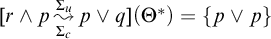 r and p backslash stackrel upper Sigma Subscript c Baseline right bracket upper Sigma Subscript u Baseline wave arrow pointing directly right p or q left parenthesis upper Theta Superscript asterisk Baseline right parenthesis equals left brace p or p right brace