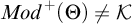 upper M o d Superscript plus Baseline left parenthesis upper Theta right parenthesis not equals script upper K