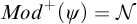 upper M o d Superscript plus Baseline left parenthesis psi right parenthesis equals script upper N