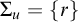 upper Sigma Subscript u Baseline equals StartSet r EndSet