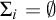 upper Sigma Subscript i Baseline equals backslash emptyset