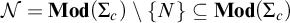 script upper N equals upper M o d left parenthesis upper Sigma Subscript c Baseline right parenthesis divided by StartSet upper N EndSet subset of or equal to upper M o d left parenthesis upper Sigma Subscript c Baseline right parenthesis