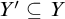 upper Y prime subset of or equal to upper Y