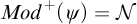 upper M o d Superscript plus Baseline left parenthesis psi right parenthesis equals script upper N