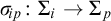 sigma Subscript backslash exclamation mark ip Baseline colon upper Sigma Subscript i Baseline right arrow upper Sigma Subscript p Baseline