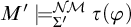 upper M prime models Subscript upper Sigma prime Superscript upper N backslash exclamation mark upper M Baseline tau left parenthesis phi right parenthesis