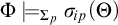 upper Phi models Subscript upper Sigma Sub Subscript p Baseline sigma Subscript backslash exclamation mark ip Baseline left parenthesis upper Theta right parenthesis
