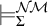 models Subscript upper Sigma Superscript upper N backslash exclamation mark upper M Baseline