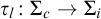 tau Subscript l Baseline colon upper Sigma Subscript c Baseline right arrow upper Sigma Subscript i Baseline