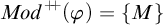 upper M o d Superscript plus backslash exclamation mark backslash exclamation mark plus Baseline left parenthesis phi right parenthesis equals StartSet upper M EndSet