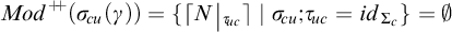 M o d super plus plus open parenthesis sigma sub c u open parenthesis gamma close parenthesis close parenthesis equals open curly bracket N vertical bar u sub c such that sigma sub c u semicolon u sub c equals i d sub Sigma sub c close curly brack...