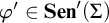 phi prime element of upper S e n prime left parenthesis upper Sigma right parenthesis