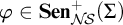 phi element of upper S e n Subscript upper N backslash exclamation mark upper S Superscript plus Baseline left parenthesis upper Sigma right parenthesis