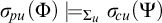 sigma Subscript backslash exclamation mark pu Baseline left parenthesis upper Phi right parenthesis models Subscript upper Sigma Sub Subscript u Baseline sigma Subscript backslash exclamation mark cu Baseline left parenthesis upper Psi right parenthesis