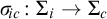 sigma Subscript backslash exclamation mark ic Baseline colon upper Sigma Subscript i Baseline right arrow upper Sigma Subscript c Baseline